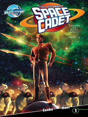 cover image of Tom Corbett: Space Cadet - Danger in Deep Space (2013), Issue 1